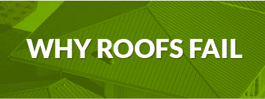 Why roofs fail